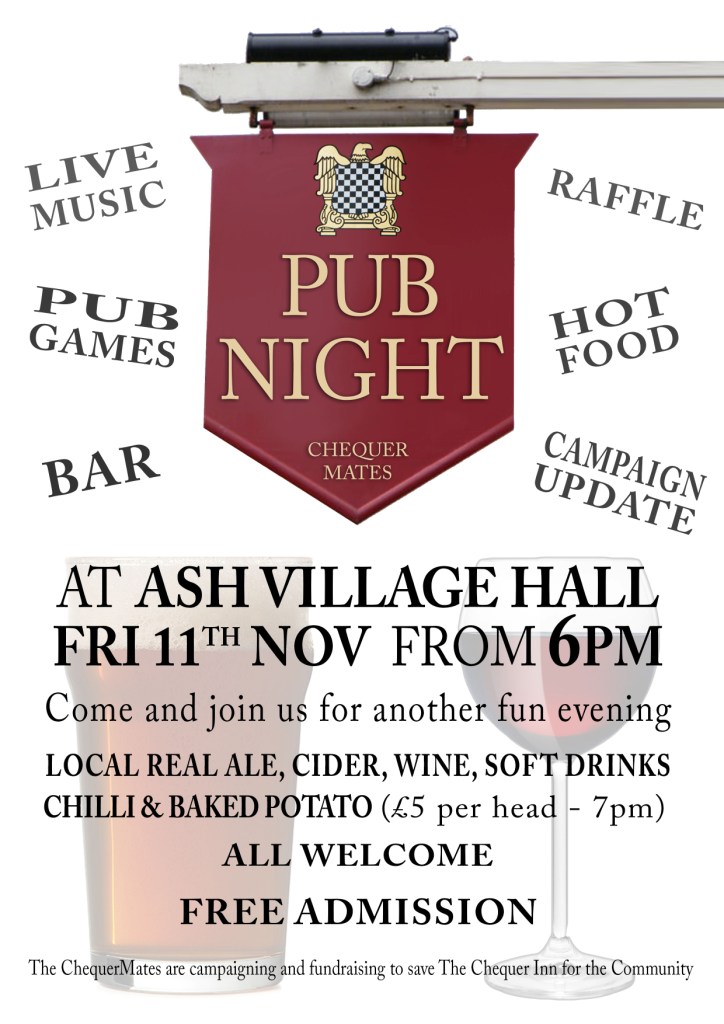 Our New Pub Night is Coming ! ASH Village Hall Friday 11th November.
